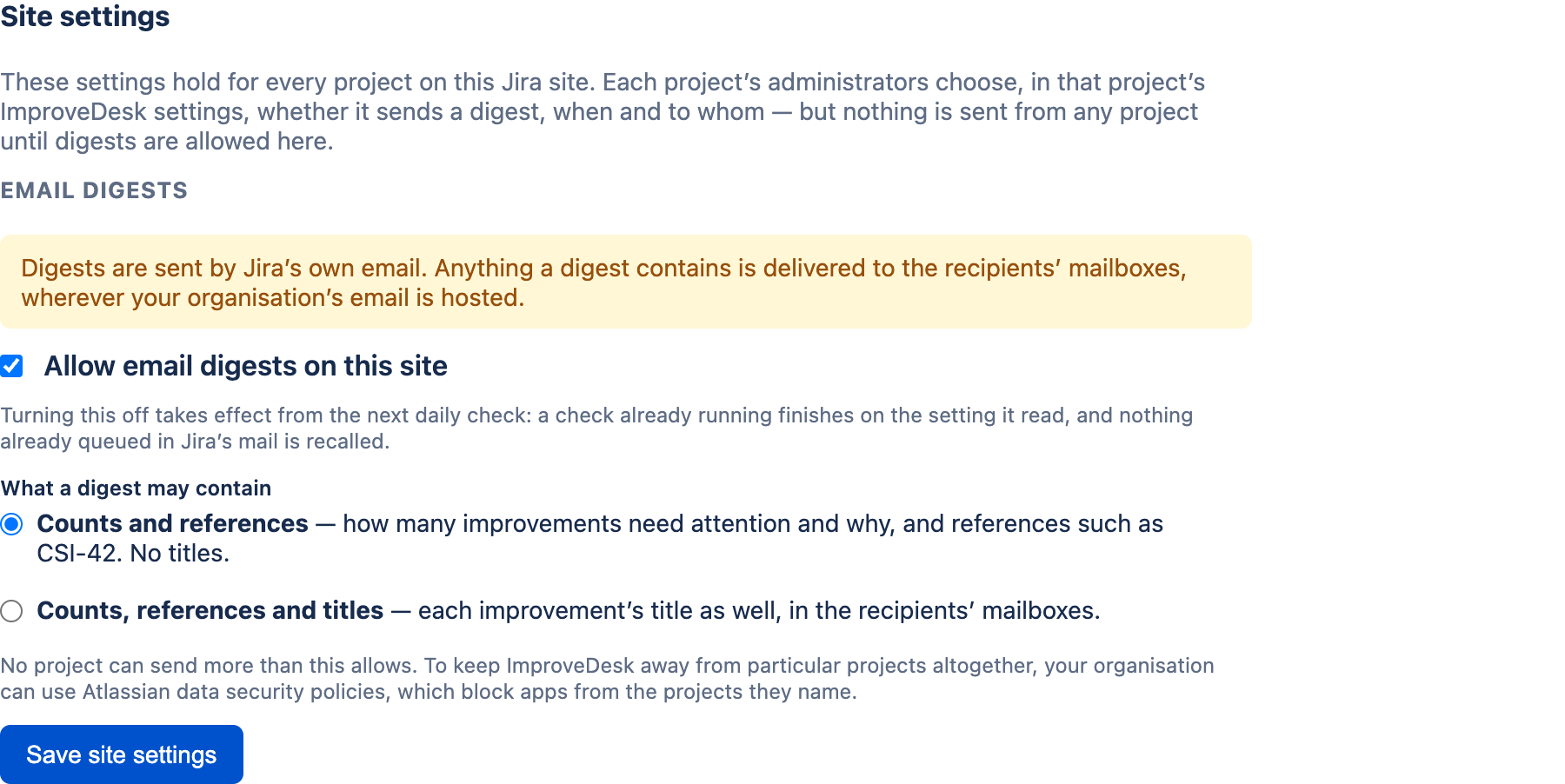 ImproveDesk's site settings page: Allow email digests on this site is ticked, and What a digest may contain is set to counts and references, with counts, references and titles as the alternative.